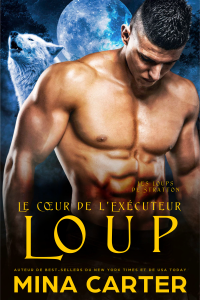 Book Cover: Le Cœur de l'Exécuteur Loup